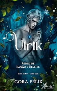 Livro Ulrik - Reino de Ilusão e Deleite (Reinos Livro 2)