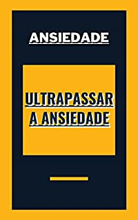 Livro Ultrapassar a ansiedade