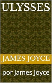 Livro Ulysses : por James Joyce