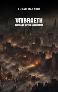 Livro Umbraeth: A queda do império das sombras Vol.3 (Crônicas da Luz e das Sombras)