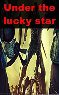 Under the lucky star