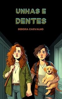 Livro Unhas e dentes