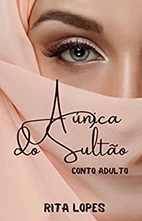 Livro A ÚNICA DO SULTÃO