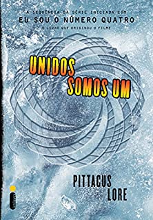 Livro Unidos somos um (Os legados de Lorien Livro 7)