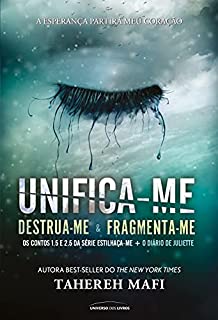 Livro Unifica-me (Estilhaça-me)