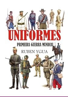 Livro Uniformes - Primeira Guerra Mundial