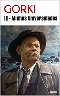Livro Minhas Universidades - GORKI III (Trilogia Gorki)