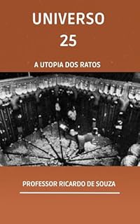 Livro Universo 25: A Utopia dos Ratos