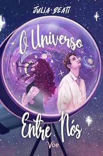 O Universo Entre Nós