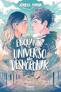 Livro Enquanto o universo não desmoronar