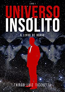 Livro Universo Insólito: Livro de Bordo - livro 1