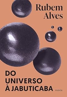 Livro Do universo à jabuticaba - Nova edição (Biblioteca Rubem Alves)