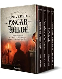 Livro Universo Oscar Wilde - 4 Livros - Clássicos do autor + Guia de Leitura Exclusivo: O Retrato de Dorian Gray, Príncipe Feliz e Outras Histórias, De Profundis e A importância de ser prudente