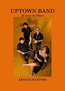 Livro Uptown band: 20 anos de blues