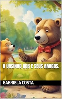 Livro O ursinho Bob e seus amigos.