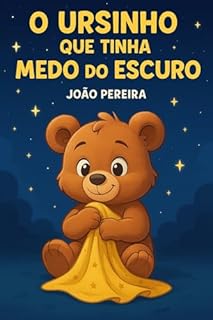 Livro O Ursinho que Tinha Medo do Escuro