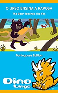 Livro O Urso Ensina A Raposa