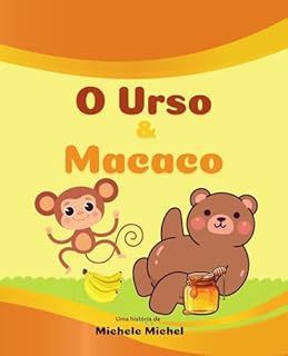 Livro O urso & macaco