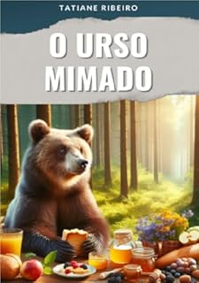 Livro O urso mimado