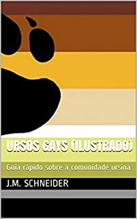 Livro Ursos gays (Ilustrado): Guia rápido sobre a comunidade ursina