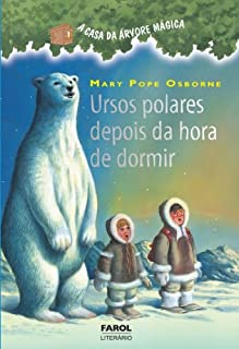 Livro Ursos polares depois da hora de dormir: 12 (A casa da árvore mágica)
