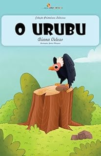Livro O URUBU – Vol28: Alfabetização: Minha Primeira Leitura (Coleção Primeiras Leituras)