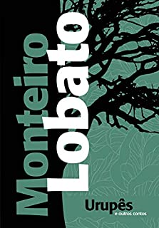 Livro Urupês e outros contos (Clássicos da literatura)