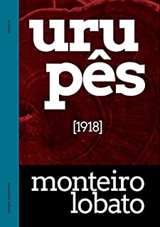 Livro Urupês: (edição ilustrada) (Obras completas de Monteiro Lobato Livro 1)