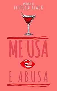 Livro Me usa e abusa (conto)
