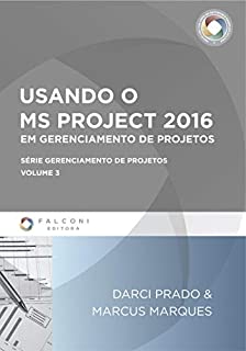Livro Usando O MS-Project 2016 em gerenciamento de projetos