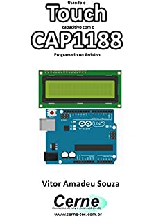 Usando o Touch capacitivo com o CAP1188 Programado no Arduino