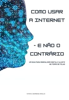 Como Usar A Internet E Não O Contrário