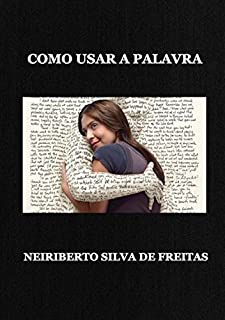 Livro Como Usar A Palavra