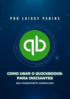 Como usar o QuickBooks Online Para Iniciantes: Seu Passaporte Americano