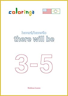 Livro Como usar There is e There Are no Futuro em Inglês (3-5): Livros de Exercícios para Aprender Inglês em Casa - Coloringa