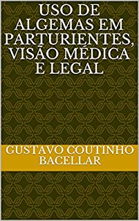 Livro Uso de algemas em parturientes, visão médica e legal