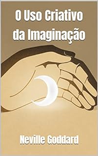 Livro O Uso Criativo da Imaginação