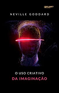Livro O uso criativo da imaginação (traduzido)