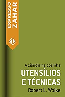 Livro Utensílios e técnicas: A ciência na cozinha