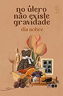 Livro No útero não existe gravidade