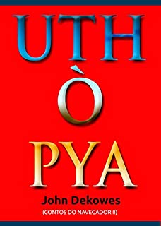 Livro UTHÒPYA (Contos do Navegador Livro 2)