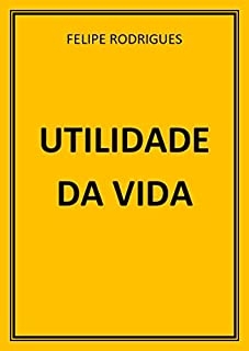 Livro UTILIDADE DA VIDA