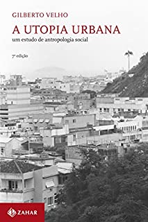 Livro A utopia urbana: Um estudo de antropologia social