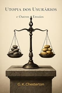 Livro Utopia dos Usurários: e Outros Ensaios