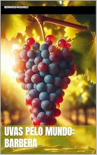 Livro Uvas pelo Mundo: Barbera (Vinhos pelo Mundo)