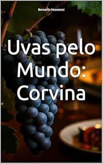 Livro Uvas pelo Mundo: Corvina (Vinhos pelo Mundo)