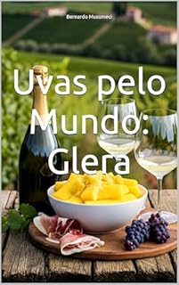 Livro Uvas pelo Mundo: Glera (Vinhos pelo Mundo)