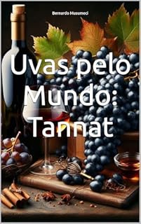 Livro Uvas pelo Mundo: Tannat (Vinhos pelo Mundo)