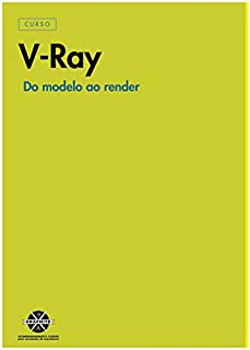 Livro V-RAY PARA ARQUITETURA E ENGENHARIA: GUIA PARA INICIANTES SKETCHUP E 3DSMAX