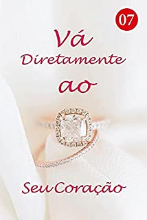 Livro Vá Diretamente ao Seu Coração 7: Uma Família de Três